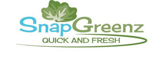 SNAPGREENZ QUICK AND FRESH