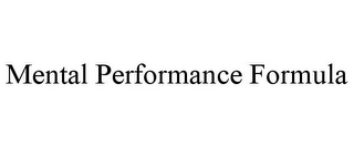 MENTAL PERFORMANCE FORMULA