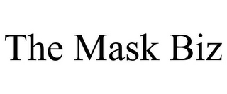 THE MASK BIZ