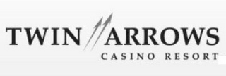 TWIN ARROWS CASINO RESORT