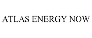 ATLAS ENERGY NOW