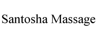 SANTOSHA MASSAGE