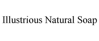 ILLUSTRIOUS NATURAL SOAP