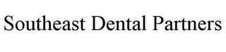 SOUTHEAST DENTAL PARTNERS