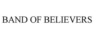 BAND OF BELIEVERS