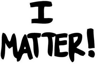 I MATTER!