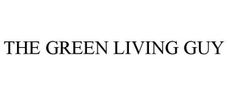 THE GREEN LIVING GUY