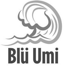 BLÜ UMI