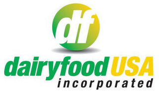 DF DAIRYFOOD USA INCORPORATED