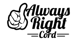 ALWAYS RIGHT CORD