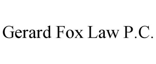 GERARD FOX LAW P.C.