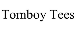 TOMBOY TEES