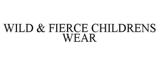 WILD & FIERCE CHILDRENS WEAR