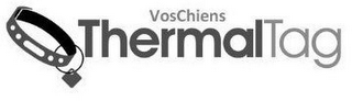 VOSCHIENS THERMALTAG