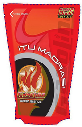 STRAW INSIDE READY 2 DRINK! COCKTAIL GASOLINA ¡TU MADRAS! GASOLINA URBAN BLENDS