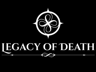 LEGACY OF DEATH