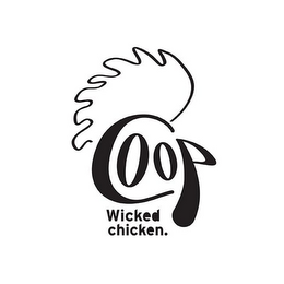 COOP WICKED CHICKEN