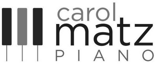 CAROL MATZ PIANO