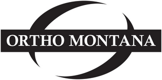 O ORTHO MONTANA