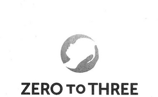 ZERO TO THREE