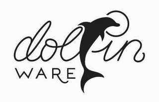 DOLFIN WARE