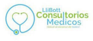 LLIBOTT CONSULTORIOS MEDICOS ¡SALUD AL ALCANCE DE TODOS!