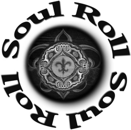 SOUL ROLL SOUL ROLL