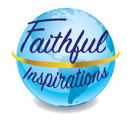 FAITHFUL INSPIRATIONS