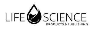 LIFE SCIENCE PRODUCTS & PUBLISHING