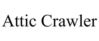 ATTIC CRAWLER