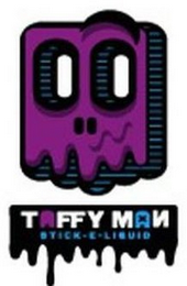 TAFFY MAN STICK-E-LIQUID