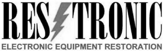 RES TRONIC ELECTRONIC EQUIPMENT RESTORATION