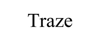 TRAZE