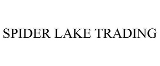 SPIDER LAKE TRADING