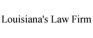 LOUISIANA'S LAW FIRM