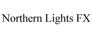 NORTHERN LIGHTS FX