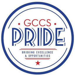 GCCS PRIDE BRIDGING EXCELLENCE & OPPORTUNITIES