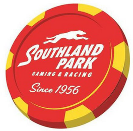 SOUTHLAND PARK GAMING & RACING SINCE 1956