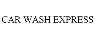 CAR WASH EXPRESS