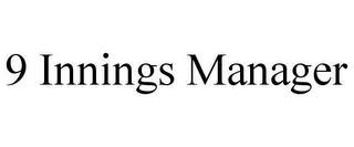 9 INNINGS MANAGER