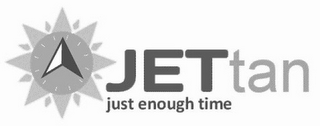 JETTAN JUST ENOUGH TIME