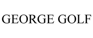 GEORGE GOLF