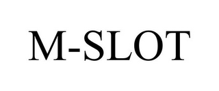 M-SLOT