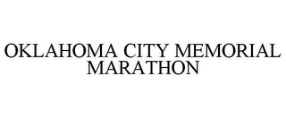 OKLAHOMA CITY MEMORIAL MARATHON