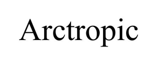 ARCTROPIC