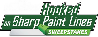 HOOKED ON SHARP PAINT LINES SWEEPSTAKES