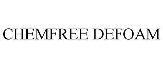 CHEMFREE DEFOAM