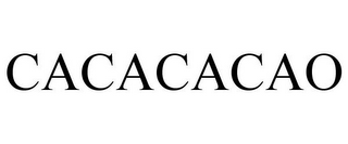 CACACACAO