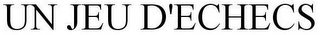 UN JEU D'ECHECS