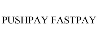 PUSHPAY FASTPAY